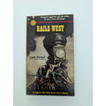 Rails West Logan Stewart Vintage 1954 Fawcett Gold Medal First Edition Paperback